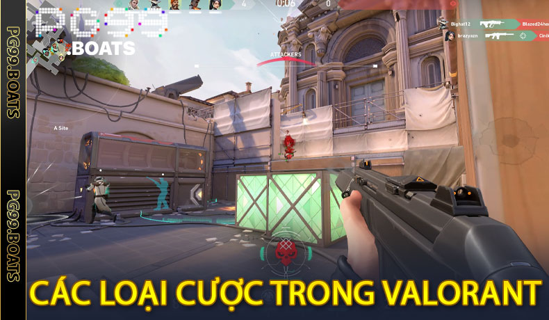 Khám Phá Tất Tần Tật Các Loại Cược Valorant Tại PG99